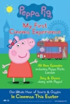 Peppa Pig My First Cinema Experience 2017